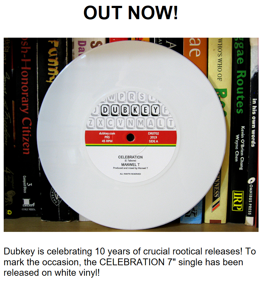 BRAND NEW 7″ CELEBRATION – DUB KEY RECORDS / MANWEL T